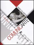 ComunicArte. Vol. 4 - Omar Calabrese - Libro Mondadori Education 2006 | Libraccio.it