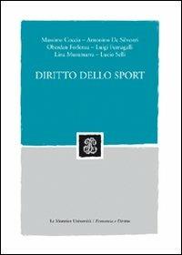 Il diritto dello sport - SILVESTRI - Libro Le Monnier 2008, Sintesi | Libraccio.it