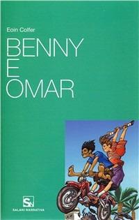 Benny e Omar - Eoin Colfer - Libro Mondadori Education 2009 | Libraccio.it