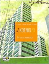 Il Koenig. Per gli Ist. Tecnici per geometri. Con espansione online. Vol. 3: Tipi edilizi, urbanistica.