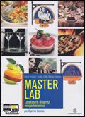Masterlab. Laboratorio cucina. Per il biennio degli Ist. Professionali alberghieri. Con espansione online
