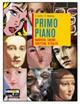 Primo piano. Vol. A-B: Narrativa, cinema, scrittura-Epica, poesia e teatro. Con «Essere o apparire». Con espansione online - Daniele Cerrito, Rita Messineo - Libro Mondadori Education 2010 | Libraccio.it