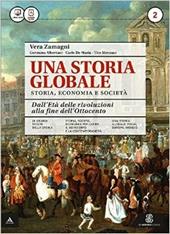 Una storia globale. Atlante geopolitico. Con e-book. Con espansione online. Vol. 2