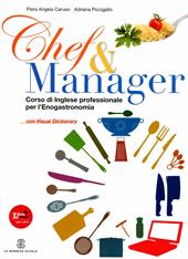 Chef & manager. Con fascicolo di lessico. e professionali. Con espansione online