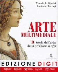 Arte multimediale. Vol. A-B. Per la Scuola media. Con DVD-ROM. - Vittorio L. Giudici - Libro Le Monnier 2012 | Libraccio.it