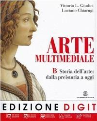 Arte multimediale. Vol. A-B. Con DVD-ROM. Con espansione online - Vittorio L. Giudici - Libro Le Monnier 2012 | Libraccio.it