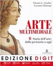 Arte multimediale. Con espansione online. Vol. 2: Storia dell'arte.