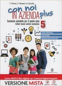 Con noi in azienda plus. Ediz. rossa. Con e-book. Con espansione online. Vol. 5 - Fabio Fortuna, A. Scucchia, Ramponi - Libro Mondadori Education 2014 | Libraccio.it