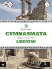 Gymnasmata. Lezioni. Eureka. Con e-book. Con espansione online. Vol. 1