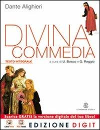 La Divina Commedia. Ediz. integrale. - Dante Alighieri - Libro Mondadori Education 2013 | Libraccio.it
