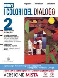 I colori del dialogo. Quaderno delle competenze. Per la Scuola media. Vol. 2 - Pasquale Troia, Roberta Mazzanti, Cecilia Vetturini - Libro Mondadori Education 2014 | Libraccio.it