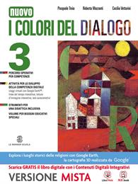 I colori del dialogo. Quaderno delle competenze. Con e-book. Con espansione online. Vol. 3 - Pasquale Troia, Roberta Mazzanti, Cecilia Vetturini - Libro Mondadori Education 2014 | Libraccio.it