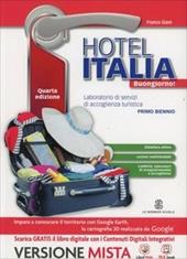 Hotel Italia buongiorno. Con e-book. Con espansione online