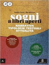 Sogni a libri aperti. Narrativa. Epica, poesie e teatro-Racconti e testi della tavola. Per gli Ist. tecnici e professionali. Con e-book. Con espansione online