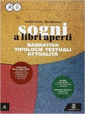 Sogni a libri aperti. Narrativa. Epica, poesie e teatro-Racconti e testi della tavola. e professionali. Con e-book. Con espansione online