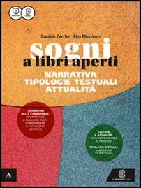 SOGNI A LIBRI APERTI M B + CONT DIGIT - CERRITO DANIELE, MESSINEO RITA | Libraccio.it