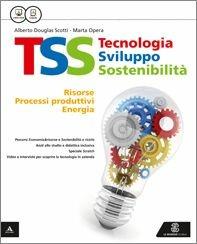 TSS TECNOLOGIA SVILUPPO SOSTENIBILITÀ M B +CONT DIGIT - DOUGLAS SCOTTI ALBERTO, OPERA MARTA | Libraccio.it