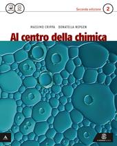 Al centro della chimica. e professionali. Con e-book. Con espansione online. Vol. 2