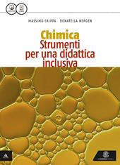 Al centro della chimica. Strumenti per una didattica inclusiva. Con e-book. Con espansione online