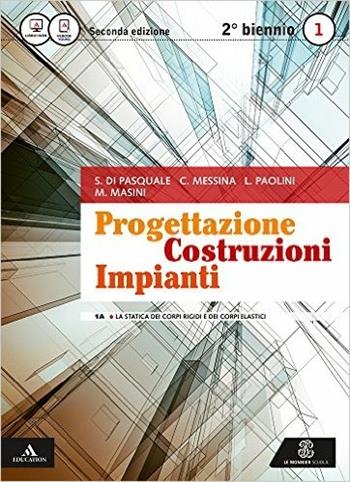 Progettazione costruzioni impianti. Vol. 1A-1B. Con quaderno. per geometri. Con e-book. Con espansione online  - Libro Le Monnier 2016 | Libraccio.it