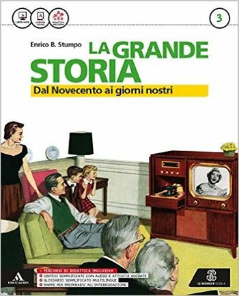 La grande storia. Atlante-Temi del '900. Con e-book. Con espansione online. Vol. 3 - Enrico Stumpo - Libro Mondadori Education 2016 | Libraccio.it