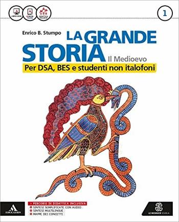 La grande storia. Per DSA, BES e studenti non italofoni. Per la Scuola media. Vol. 1 - Enrico Stumpo - Libro Le Monnier 2016 | Libraccio.it
