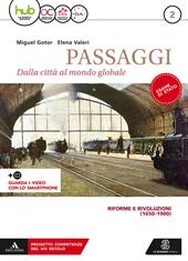 Passaggi. dalla città al mondo globale. Con e-book. Con espansione online. Con 2 libri: Atlante-CLIL. Vol. 2