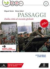 Passaggi. dalla città al mondo globale. Con e-book. Con espansione online. Con 2 libri: Atlante-CLIL. Vol. 3