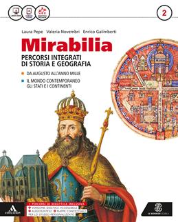 Mirabilia. Con e-book. Con espansione online. Vol. 2 - Laura Pepe, Valeria Novembri, Enrico Galimberti - Libro Mondadori Education 2016 | Libraccio.it