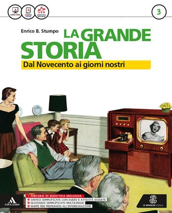 La grande storia. Per la Scuola media. Con 2 libri: Grandi temi '900-Atlante. Vol. 3 - Enrico Stumpo - Libro Mondadori Education 2018 | Libraccio.it