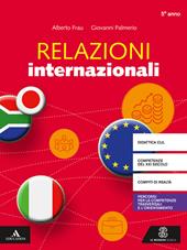 Relazioni internazionali. Per 5° anno degli Ist. tecnici e professionali. Con e-book. Con espansione online
