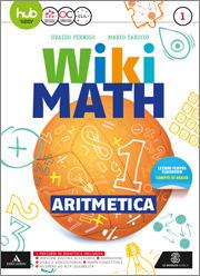 Wiki math. Aritmetica-Geometria. Per la Scuola media. : Me book. Vol. 1 - Ubaldo Pernigo, Marco Tarocco - Libro Mondadori Education 2017 | Libraccio.it