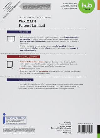 Wiki math. Percorsi facilitati. Per la Scuola media. Vol. 2 - Ubaldo Pernigo, Marco Tarocco - Libro Mondadori Education 2018 | Libraccio.it