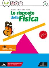 Le risposte della fisica. Con e-book. Con espansione online. Vol. 3