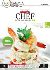 Nuovo chef. Masterlab. Settore cucina. e professionali. Con e-book. Con espansione online. Con 2 libri: Ricettario-Aiuto allo studio