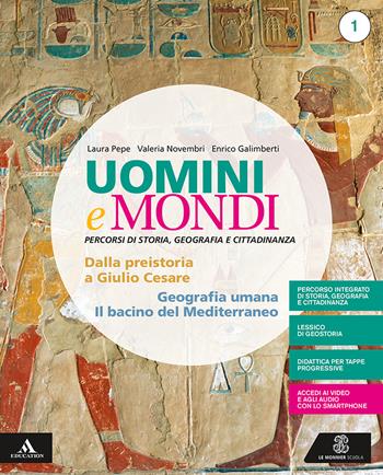 Uomini e mondi. Per le Scuole superiori. Con 2 libri: Atalnte-Percorsi facilitati. Vol. 1 - Laura Pepe, Valeria Novembri, Enrico Galimberti - Libro Le Monnier 2019 | Libraccio.it