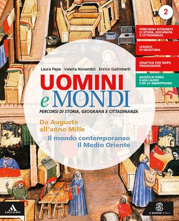Uomini e mondi. Per le Scuole superiori. Con Libro: Percorsi facilitati. Vol. 2 - Laura Pepe, Valeria Novembri, Enrico Galimberti - Libro Le Monnier 2019 | Libraccio.it