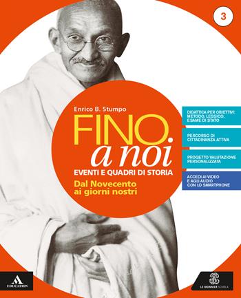Fino a noi. Eventi e quadri di storia. Con Atlante, Percorsi per l'apprendimento personalizzato e L'esame di Stato. Per la Scuola media. Con DVD-ROM. Vol. 3: Dal Novecento ai giorni nostri - Enrico B. Stumpo - Libro Le Monnier 2021 | Libraccio.it