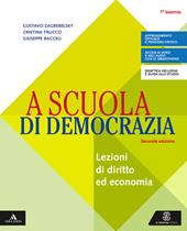 A scuola di democrazia. e professionali. Con e-book. Con espansione online. Con Libro: Quaderno 1° biennio