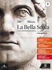 La bella scola. Con e-book. Con espansione online. L età imperiale