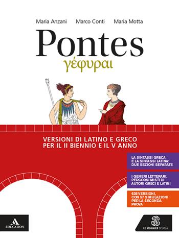 Pontes. Volume unico. Con e-book. Con espansione online - Maria Anzani, Maria Motta, Marco Conti - Libro Le Monnier 2020 | Libraccio.it