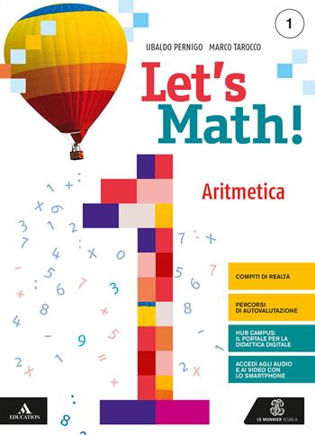 Let's math!. Aritmetica + geometria. Con e-book. Con espansione online. Con CD-ROM. Vol. 1 - Ubaldo Pernigo, Marco Tarocco - Libro Le Monnier 2020 | Libraccio.it