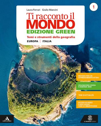 Ti racconto il mondo- Ediz. green. Volume 1 + atlante 1 + regioni 1. Per la Scuola media. Vol. 1  - Libro Le Monnier 2020 | Libraccio.it