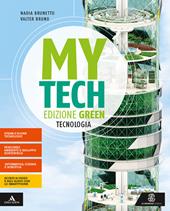 Mytech. Ediz. green. Tecnologia + atlante + disegno. Con e-book. Con espansione online
