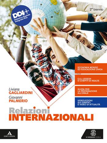 Relazioni internazionali. Per il 2° biennio degli Ist. tecnici e professionali. Con e-book. Con espansione online - Liviana Gagliardini, Giovanni Palmerio - Libro Le Monnier 2021 | Libraccio.it