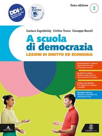 A scuola di democrazia. Lezioni di diritto ed economia. e professionali. Vol. 2 - Gustavo Zagrebelsky, Cristina Trucco, Giuseppe Bacceli - Libro Le Monnier 2023 | Libraccio.it