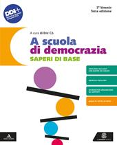 A scuola di democrazia. Lezioni di diritto ed economia. Saperi di base. e professionali. Con e-book. Con espansione online