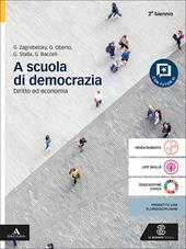 A scuola di democrazia. Diritto ed economi. Per il 2° biennio delle Scuole superiori. Con e-book. Con espansione online