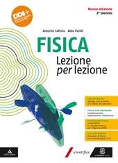 Fisica Lezione per lezione. Vol. unico. Per il 2° biennio delle Scuole superiori. Con e-book. Con espansione online