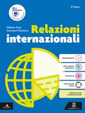 Relazioni internazionali. Per il 5° anno degli Ist. tecnici e professionali. Con e-book. Con espansione online
